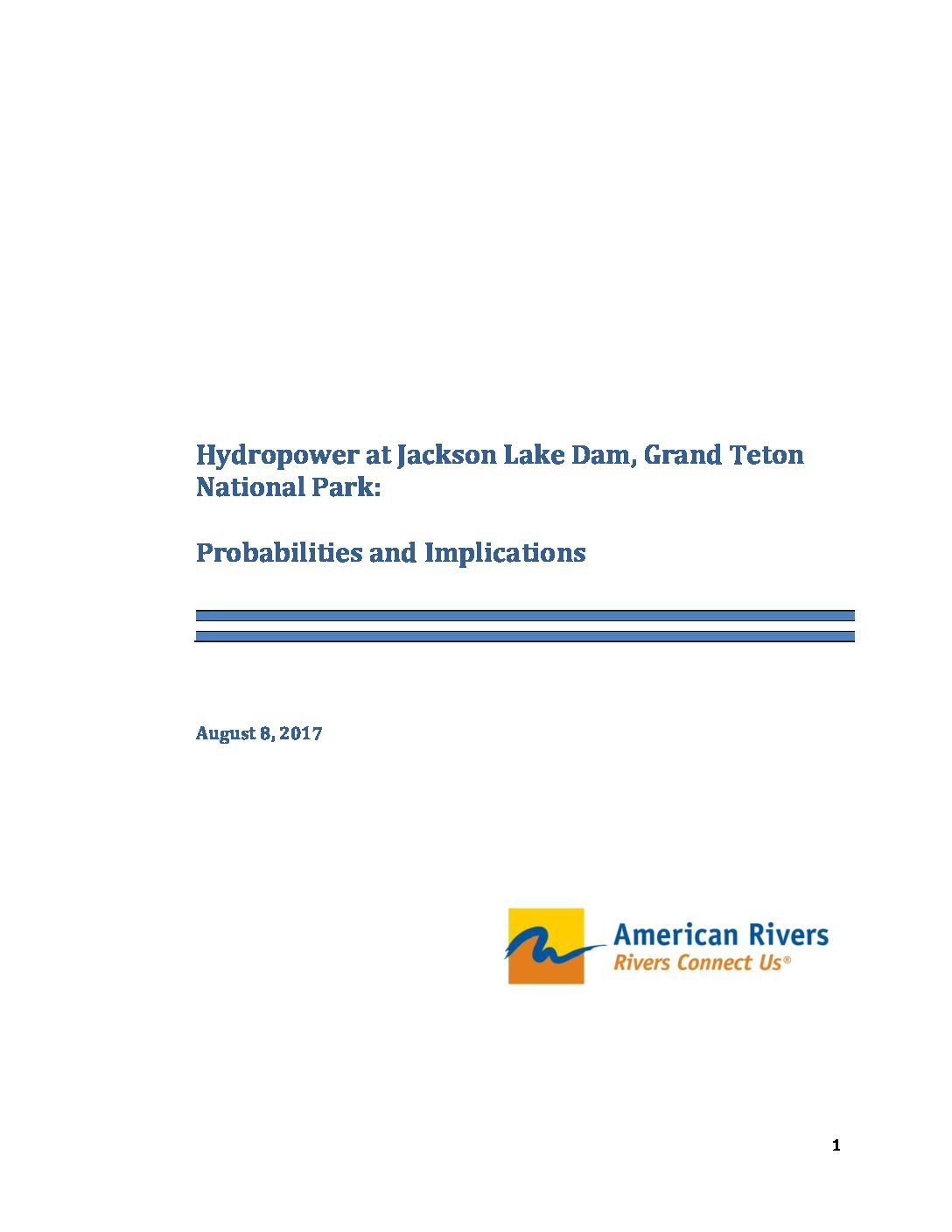 Hydropower at Jackson Lake Dam, Grand Teton National Park: Probabilities and Implications